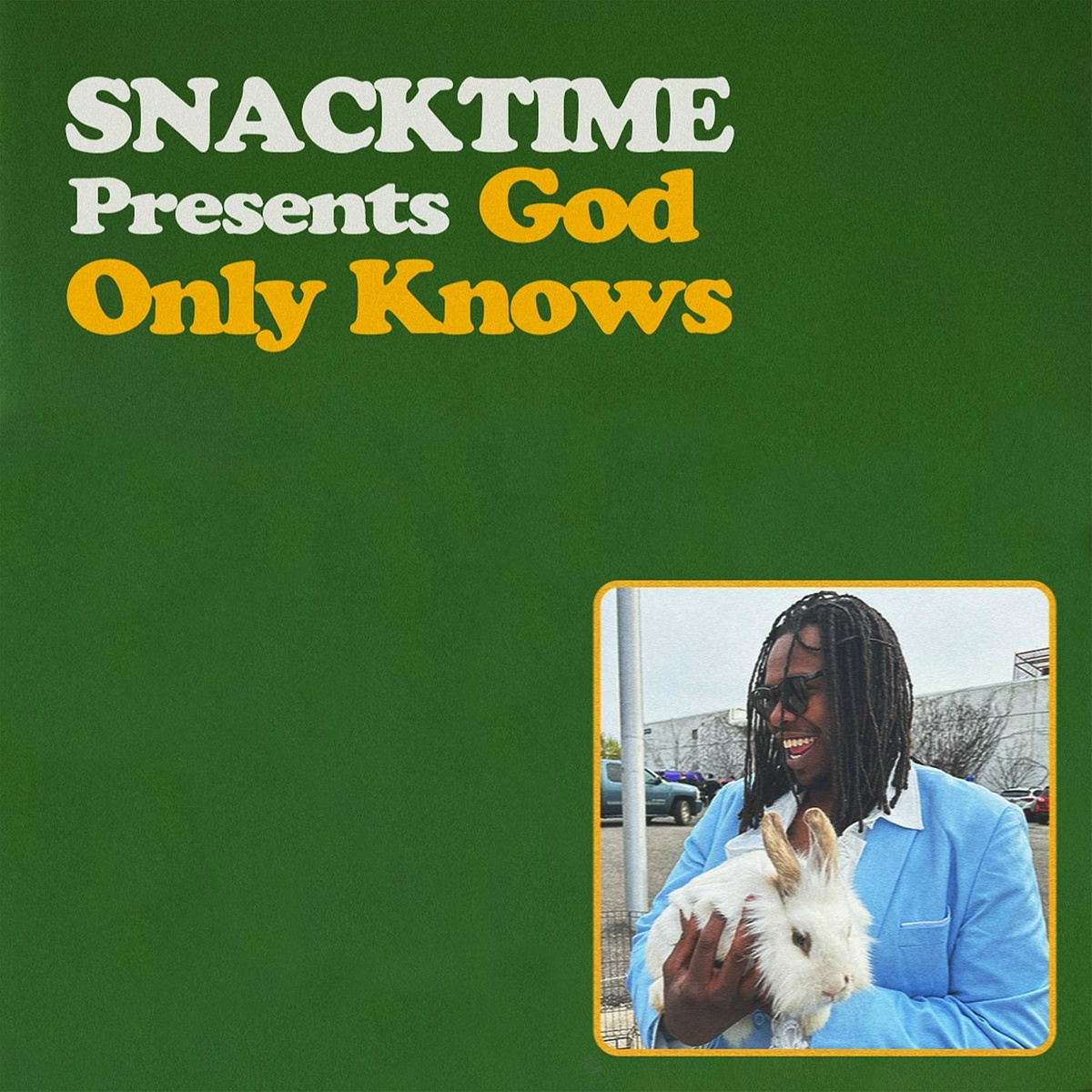 God Only Knows - SNACKTIME