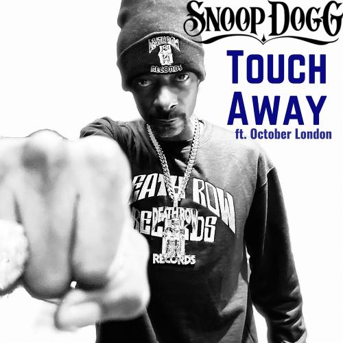 Snoop Dogg feat. October London - Touch Away