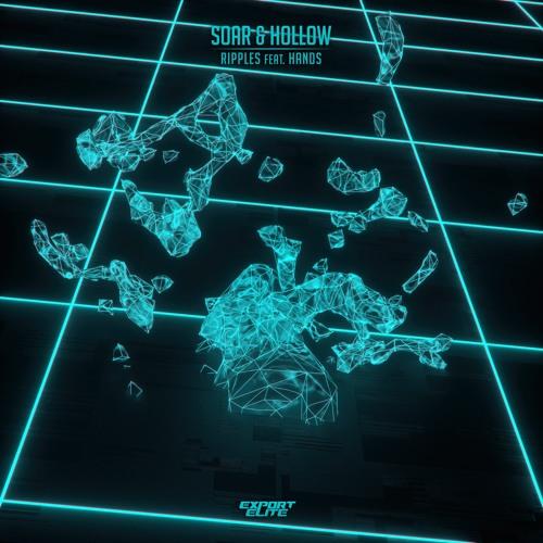 Soar & Hollow - Ripples (feat. HANDS)