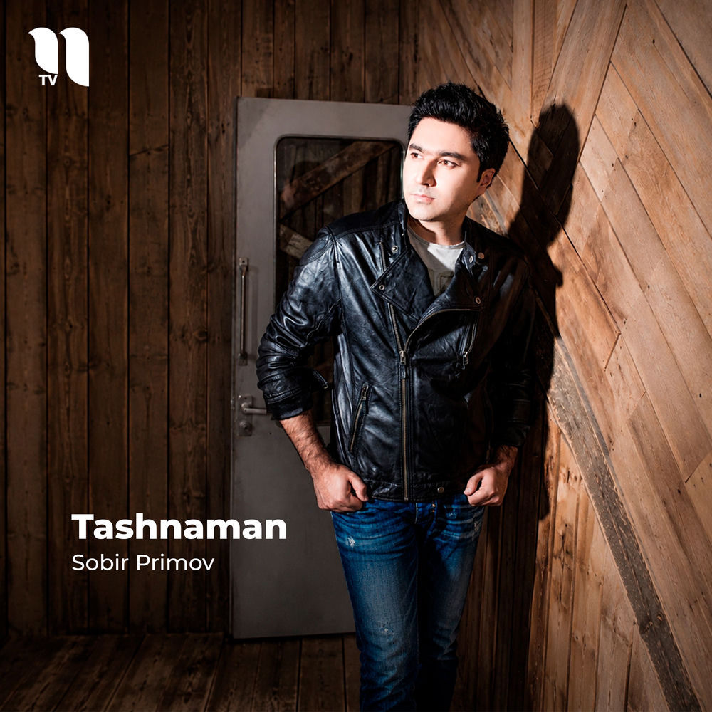 Tashnaman - Sobir Primov