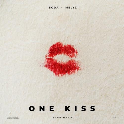 One Kiss - Soda feat. Melyz