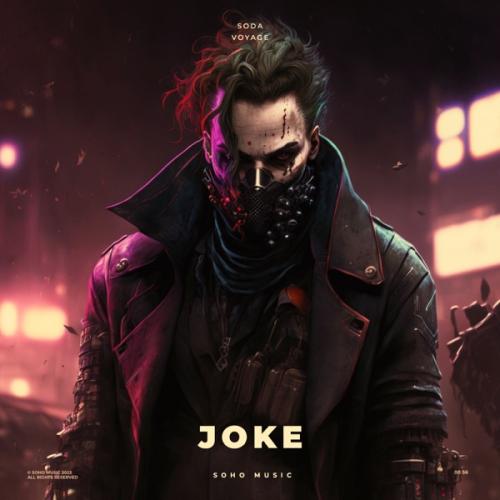 Joke - Soda & Voyage