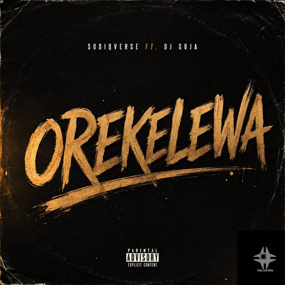 Sodiqverse & DJ Goja - Orekelewa