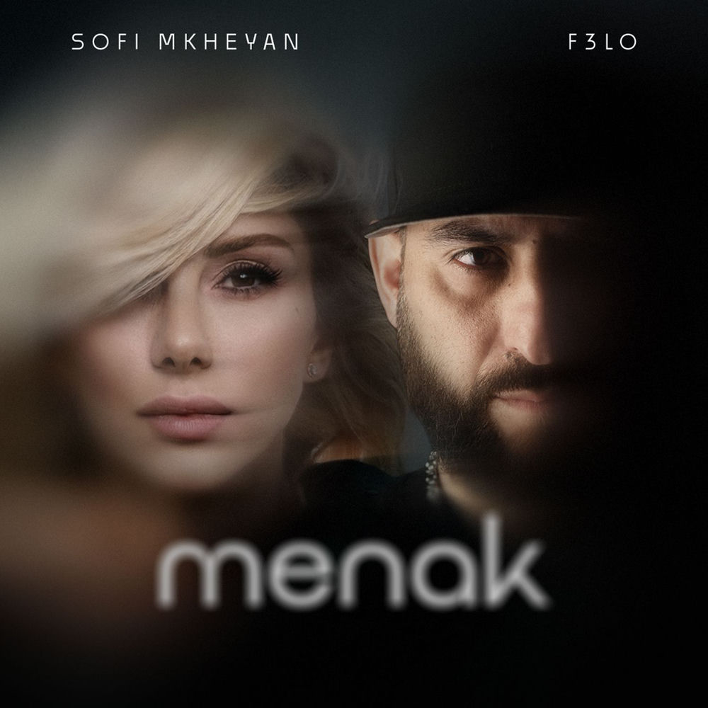 Menak - Sofi Mkheyan feat. F3LO