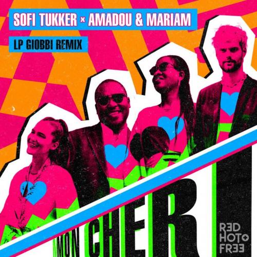 Sofi Tukker & Amadou & Mariam - Mon Cheri (LP Giobbi Remix)