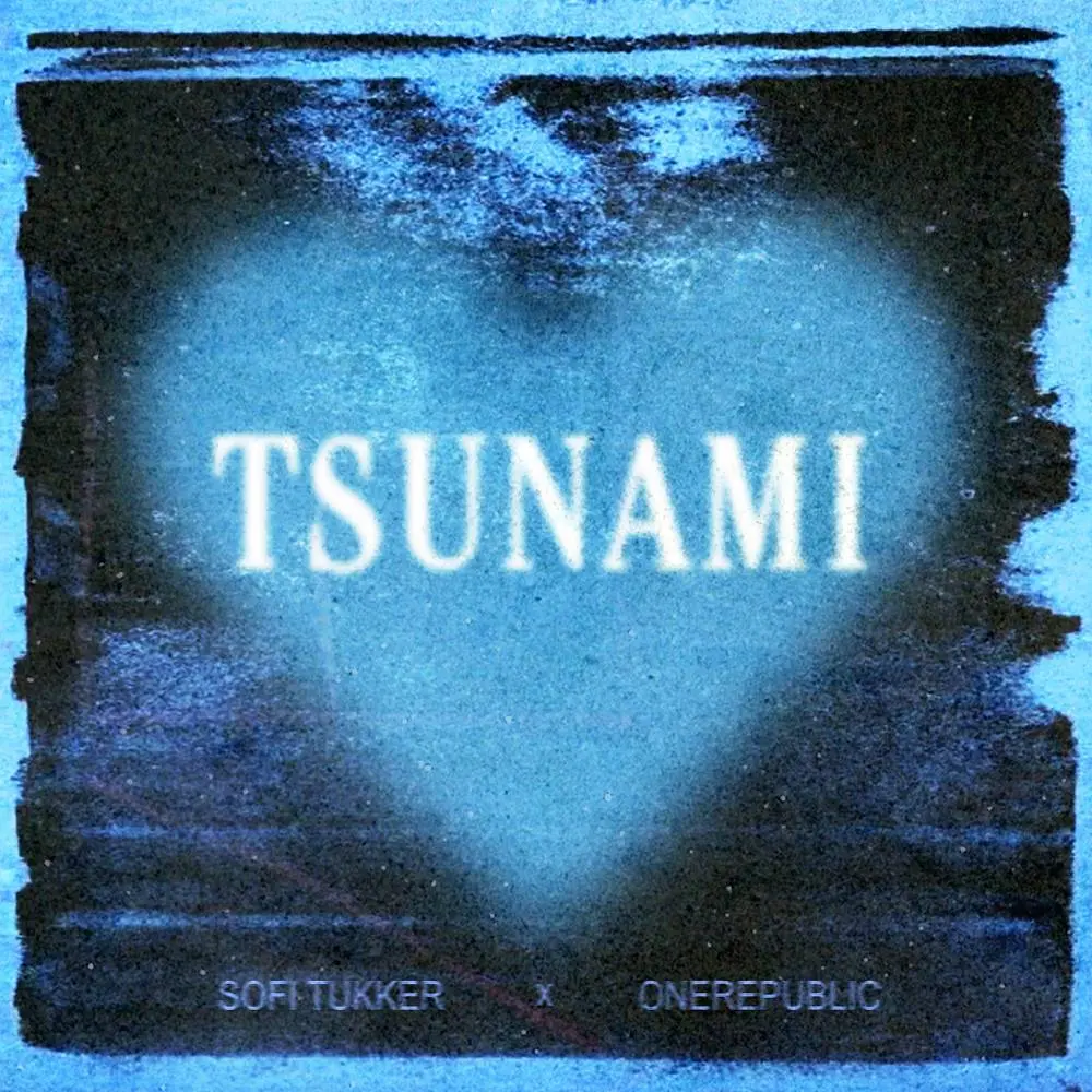 TSUNAMI - SOFI TUKKER & OneRepublic
