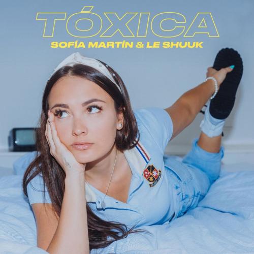 Sofia Martin feat. le Shuuk - Toxica