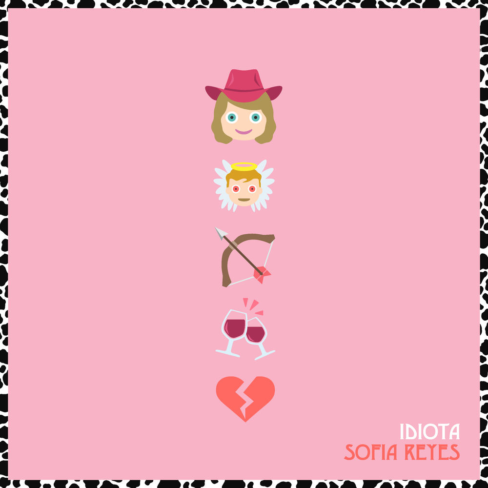 Idiota - Sofia Reyes