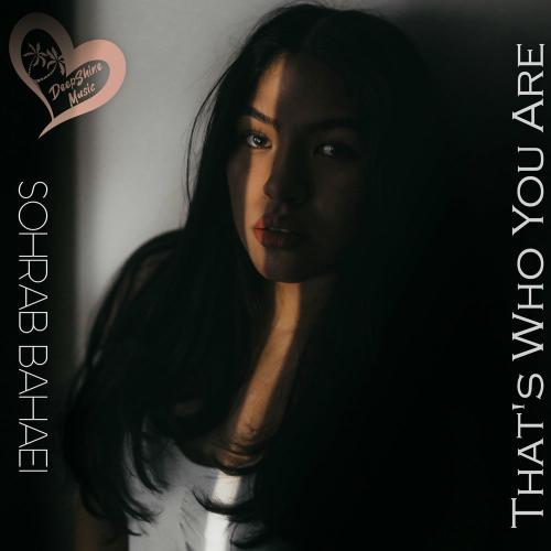 SOHRAB BAHAEI - That's Who You Are