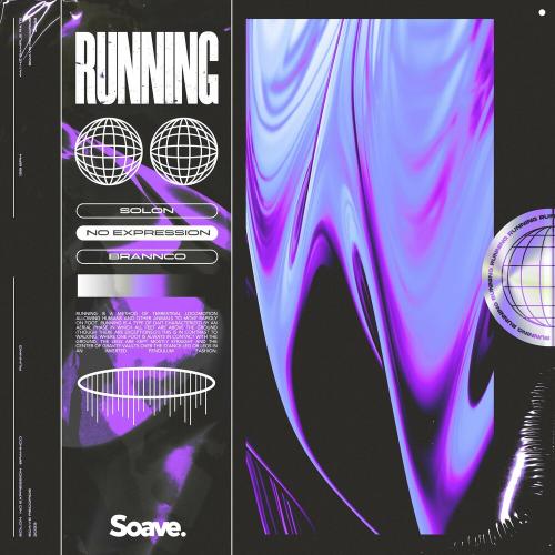 Solon feat. No Expression & Brannco - Running