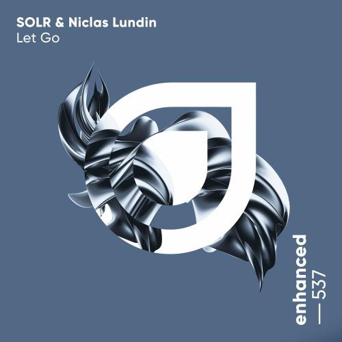 Solr feat. Niclas Lundin - Let Go