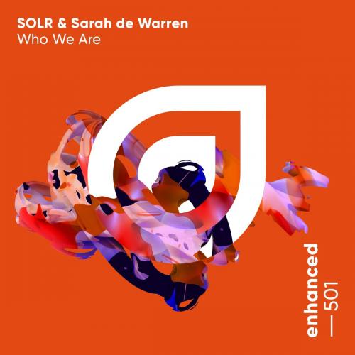 Solr feat. Sarah De Warren - Who We Are