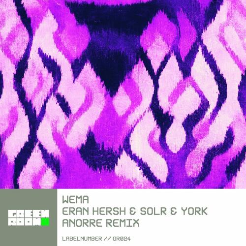 Solr, York & Eran Hersh - Wema (Anorre Remix)