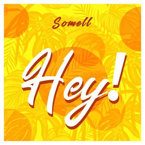 Somell - Hey