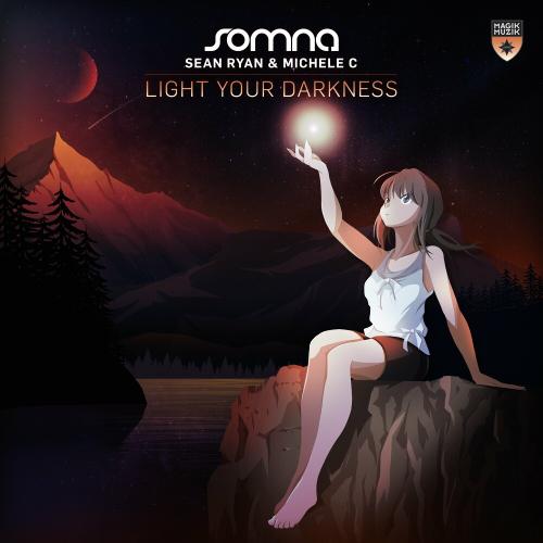 Somna, Seán Ryan & Michele C. - Light Your Darkness