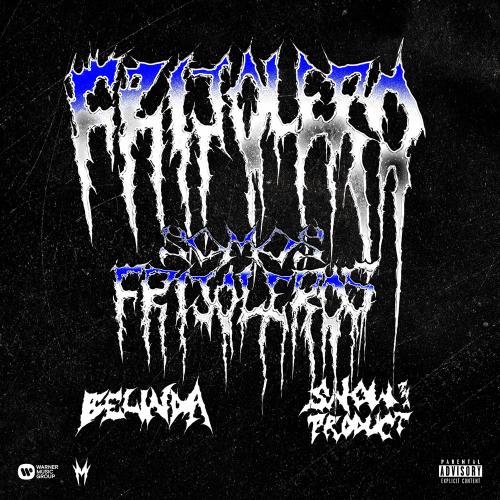 Somos Frijoleros, Belinda & Snow Tha Product - Frijolero
