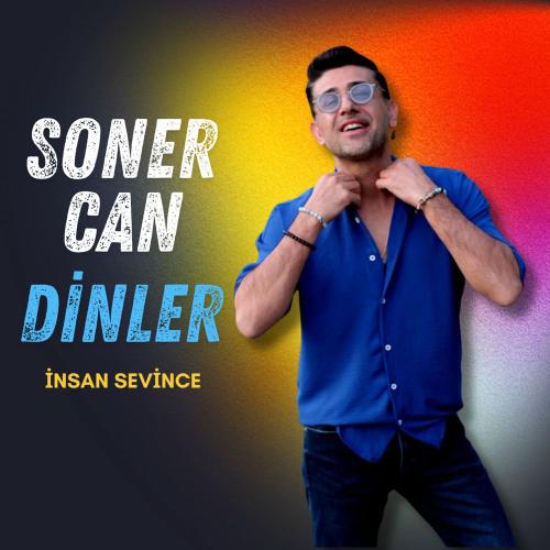 İnsan Sevince (Pop Dance) - Soner Can Dinler