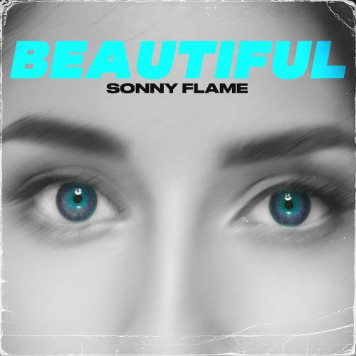 Beautiful - Sonny Flame