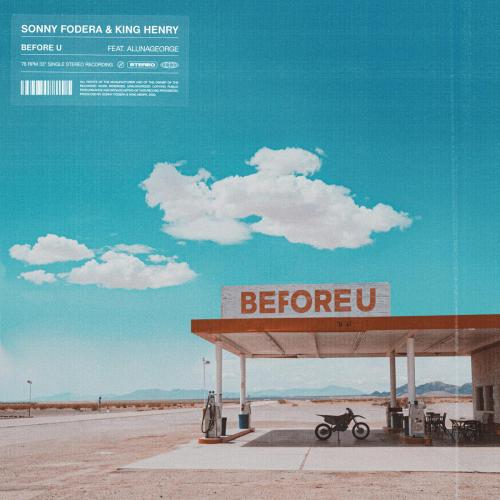 Sonny Fodera & King Henry - Before U (feat. AlunaGeorge)