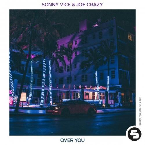 Over You - Sonny Vice x Joe Crazy