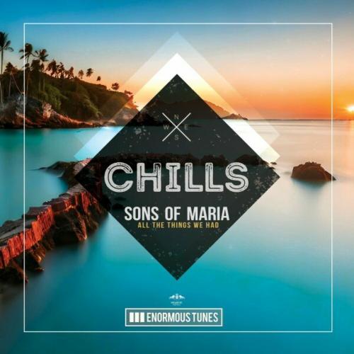 Sons Of Maria - All The Things We Had