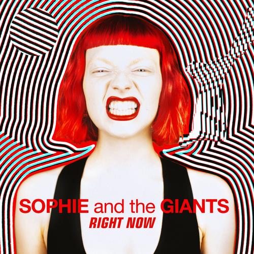 Sophie and the Giants - Right Now