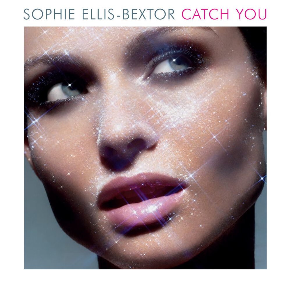 Catch You (Digital Dog Remix) - Sophie Ellis-Bextor, Digital Dog