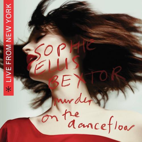 Sophie Ellis-Bextor - Murder On The Dancefloor (Live From New York)
