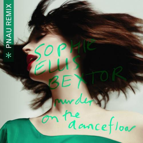 Sophie Ellis-bextor & Pnau - Murder On The Dancefloor (Pnau Remix)