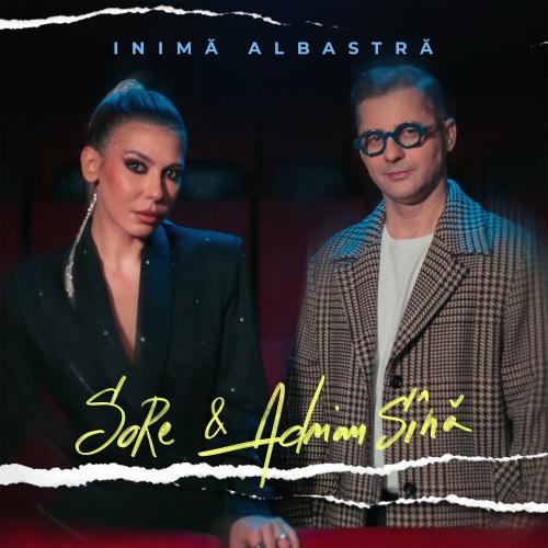 Sore feat. Adrian Sina - Inima Albastra