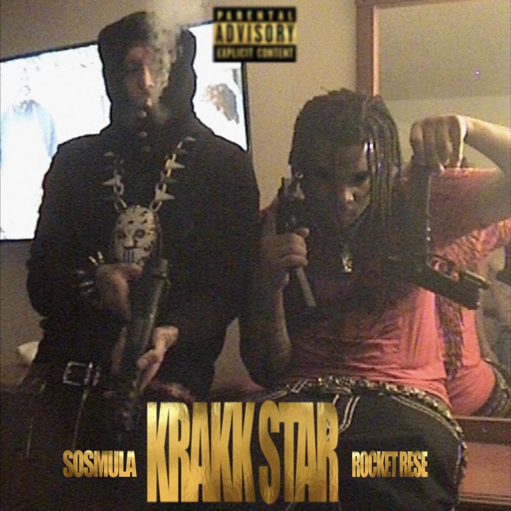 KRAKK STAR - SosMula & Rocket Rese