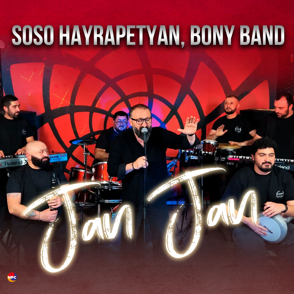 SOSO HAYRAPETYAN & Bony Band - Jan Jan