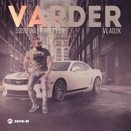 Soso Hayrapetyan - Varder