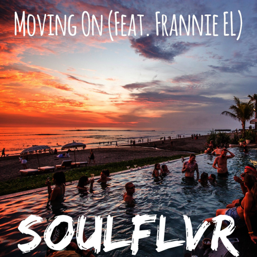 Soulflvr feat. Frannie El - Moving on