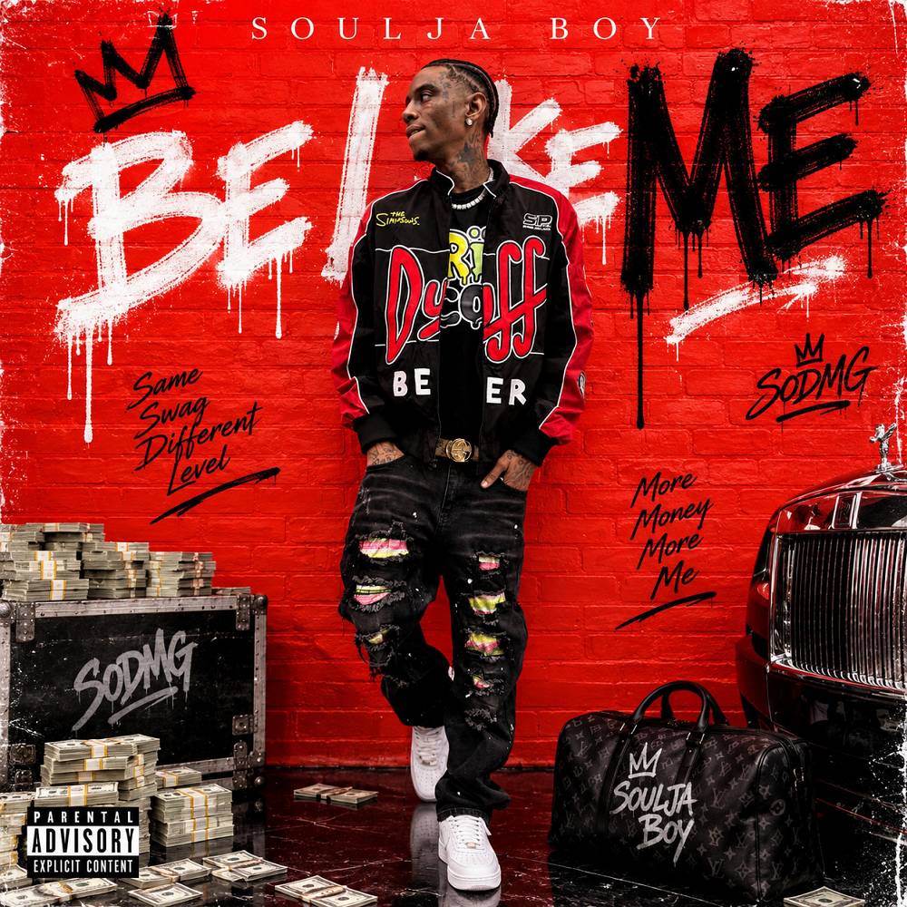 Be Like Me - Soulja boy