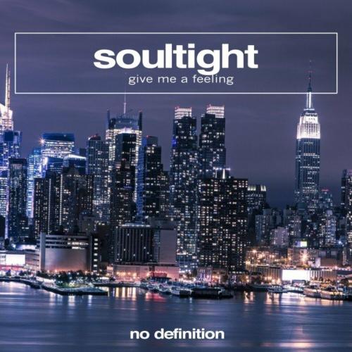 Give Me a Feeling - Soultight