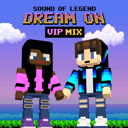 Sound Of Legend - Dream On (VIP Mix Edit)