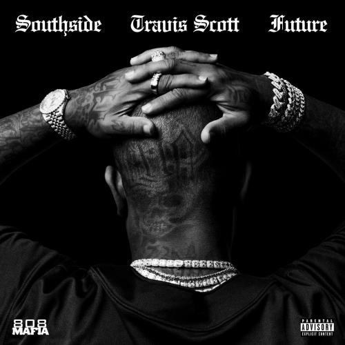 Southside feat. Future x Travis Scott - Hold That Heat