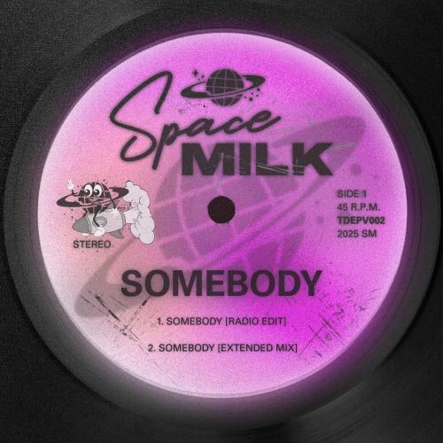 Space Milk - Somebody (Radio Edit)