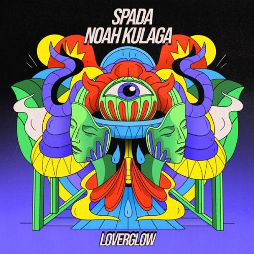 Loverglow - Spada & Noah Kulaga