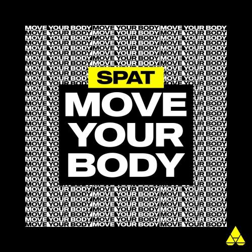 Spat - Move Your Body
