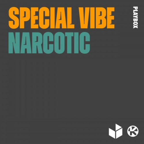 Narcotic - Special Vibe