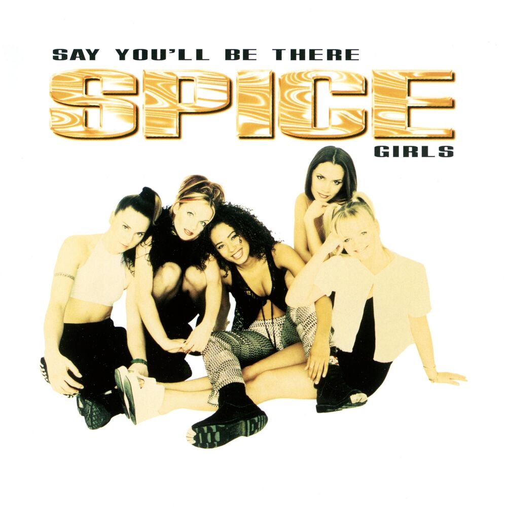 Say You'll Be There (Linslee's Extended Mix) (Feat. Linslee Campbell) - Spice Girls feat. Linslee Campbell