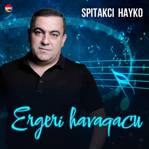 Spitakci Hayko - Tsap Tsap Tsap Nanina