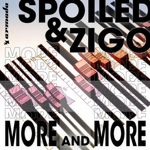 More and More (Instrumental Mix) - Spoiled and Zigo