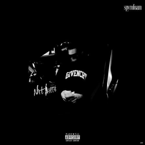 spyrofoam - Not Artist (prod. by spyrofoam & Concentracia)