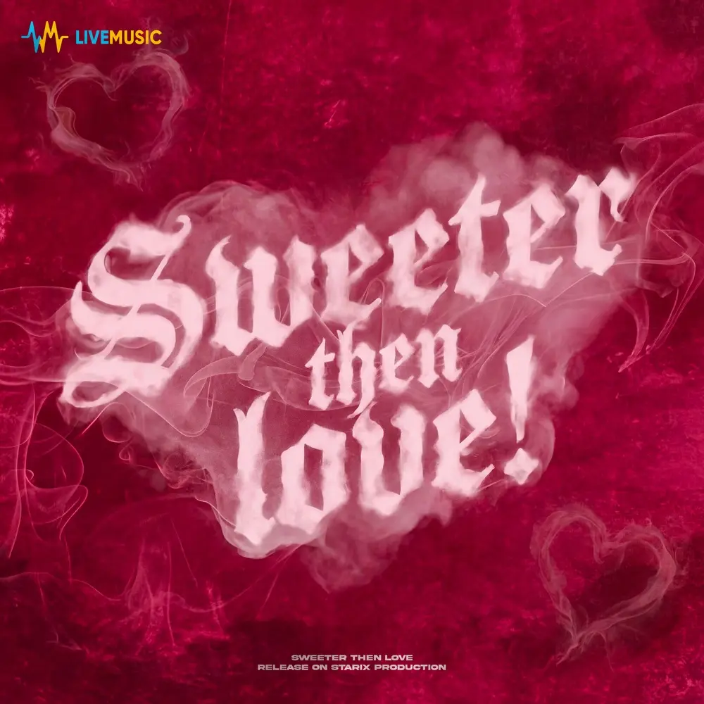 Sweeter then love - SR-team