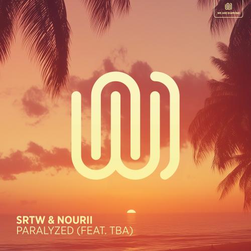 SRTW & nourii feat. tba - Paralyzed
