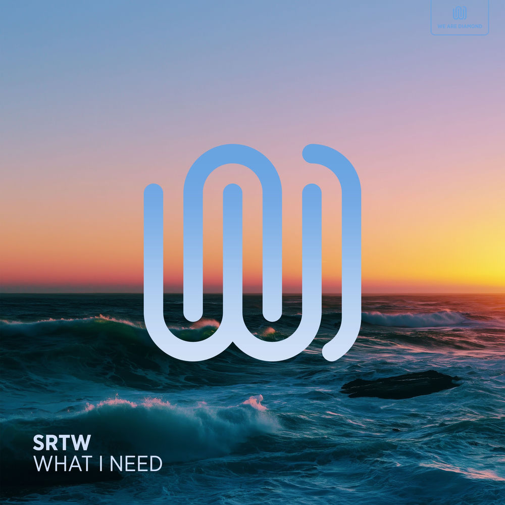What I Need - SRTW