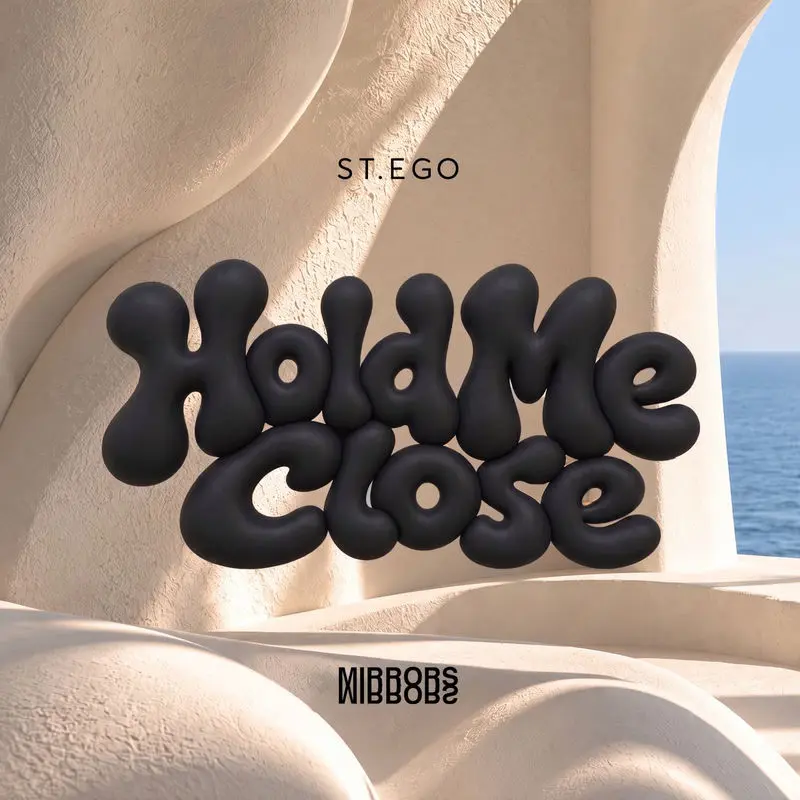 Hold Me Close - St.Ego
